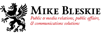 Mike Bleskie - Public & media relations, public affairs, & communications solutions